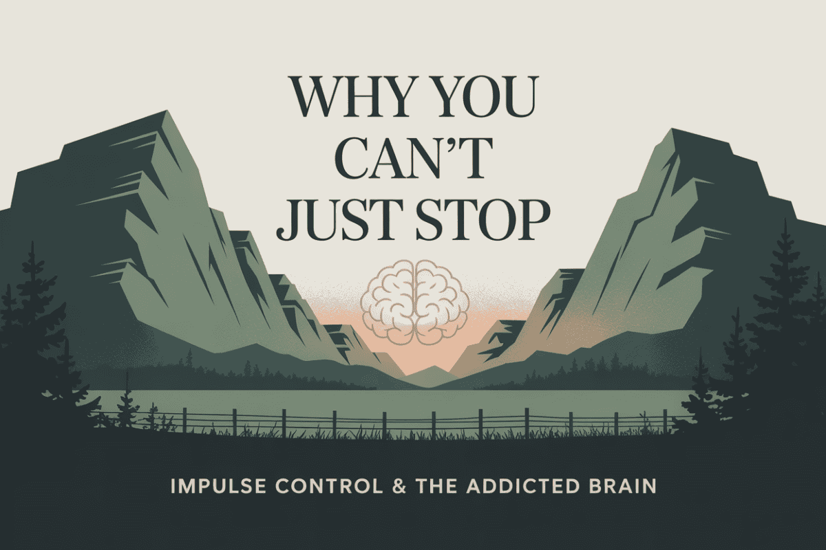 Colorado mountain graphic titled Why You Can’t Just Stop Impulse Control and the Addicted Brain, illustrating frontal cortex impairment and neurological stabilization during detox.