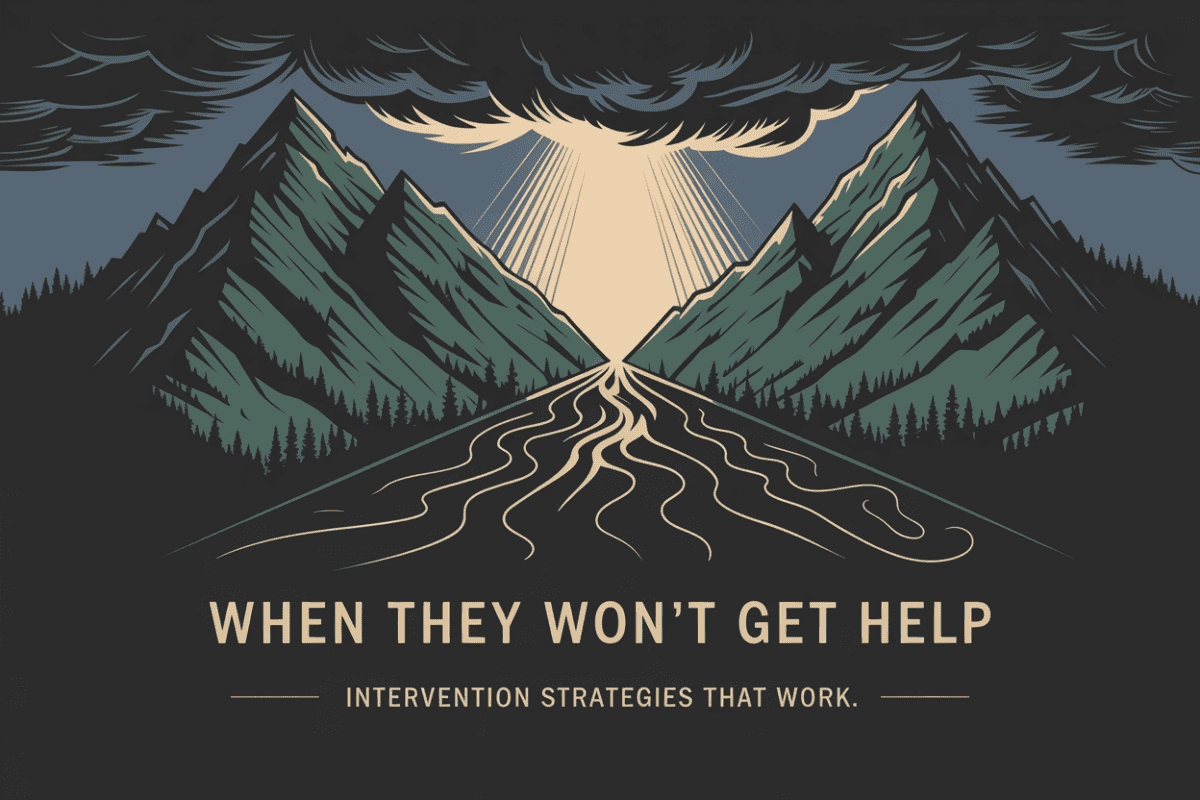 Colorado mountain landscape graphic titled When They Won’t Get Help Intervention Strategies That Work, representing decision-making and structured intervention for alcohol addiction.