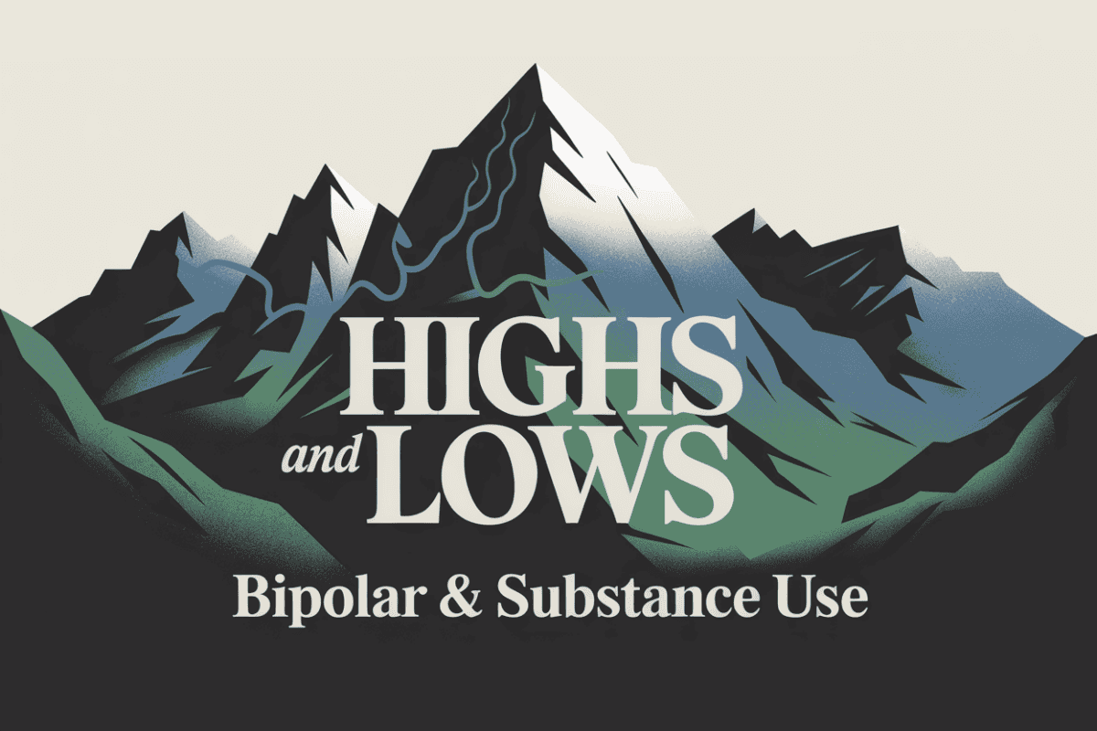Colorado mountain landscape graphic titled Highs and Lows Bipolar and Substance Use, representing mood swings and instability related to mental health and addiction.